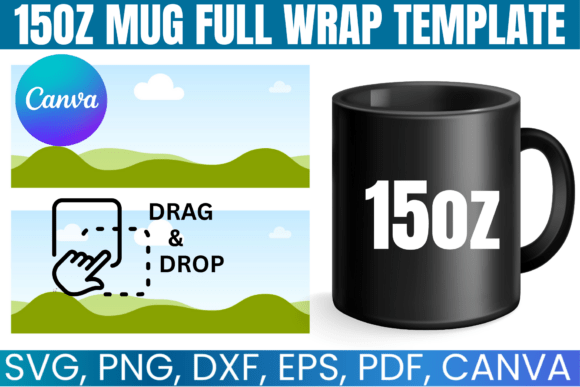 15oz Mug Full Wrap Template: Graphics for Canva Branding